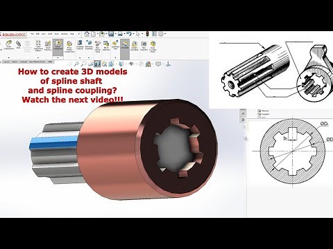 ⚡ Spline Shaft & Coupling 3D Models in SolidWorks?