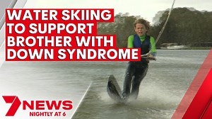 56K views · 177 reactions | An Adelaide schoolboy has set himself a huge challenge to help raise awareness about Down Syndrome. His little brother has the condition, but he wants the world to know that it is nothing to worry about -and he is doing it on water skis. 7NEWS at 6pm | www.7NEWS.com.au #7NEWS | 7NEWS Adelaide | Facebook