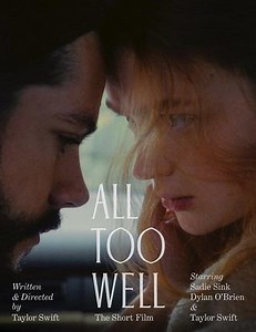 Movie - Short - All Too Well: The Short Film - 2021 Watch Online، Video، Trailer، photos، Reviews، Showtimes