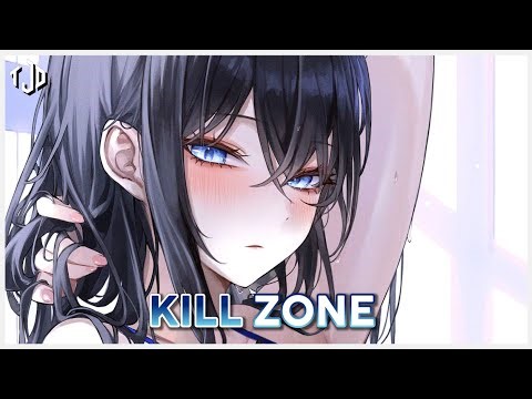 Nightcore - KILL ZONE (RAIZHELL, CLOUD ZERO) - (Lyrics)