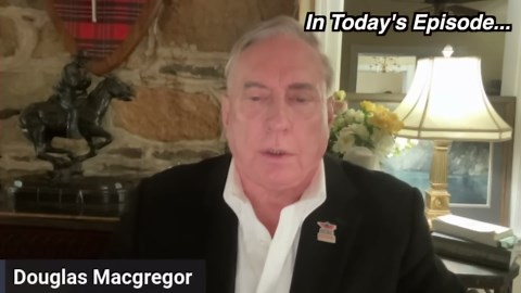 Colonel Douglas Macgregor Reveals Truth on Ukraine Invasion of Russia