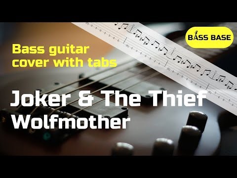 Wolfmother - Joker And The Thief - Bass cover with tabs