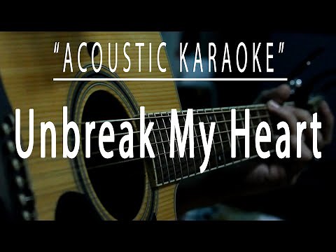 Unbreak my heart - Acoustic karaoke (Toni Braxton)