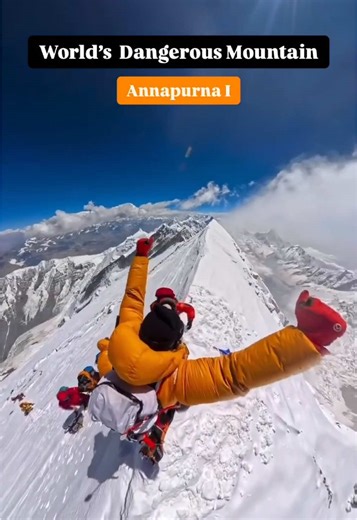 Annapurna I: The Most Dangerous 8000m Mountain