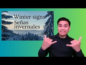 BASIC ASL - WINTER / LENGUAJE DE SEÑAS BÁSICO - SEÑAS INVERNALES