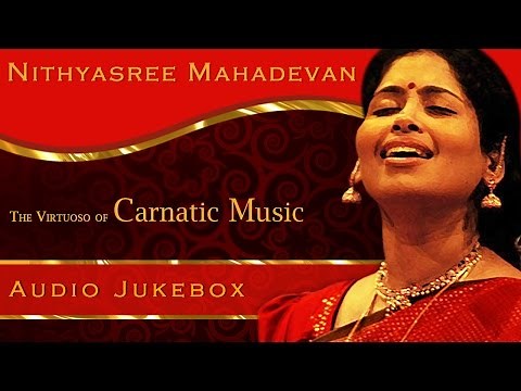 Best of Nithyasree Mahadevan Classical Vocal Songs | Tamil Devotional Songs | Carnatic Music