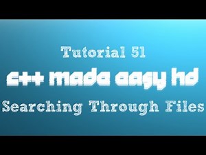 C++ Made Easy HD Tutorial 51 - Searching Through Files