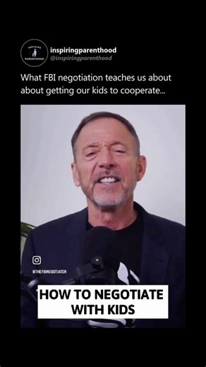Chris Voss: What FBI Negotiation Teaches Us About Getting Our Kids to Cooperate
