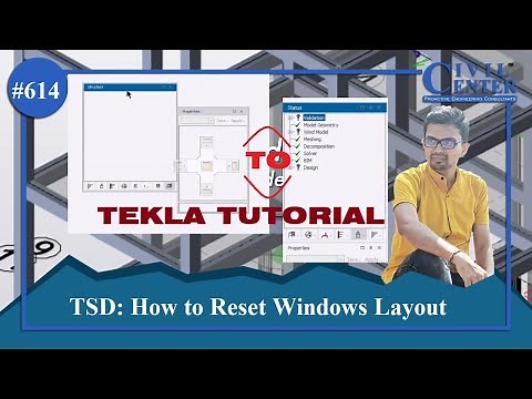 Reset Windows Layout in TSD || Restoring Properties window in TSD || Tekla Structural Designer