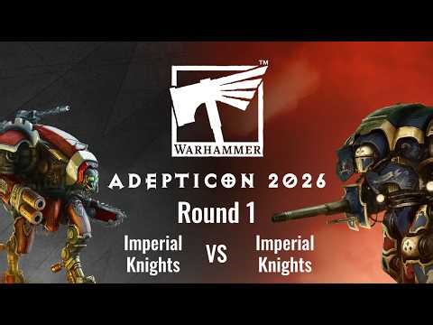 Warhammer 40,000 GT - Adepticon - Round 1 - Imperial Knights vs. Imperial Knights