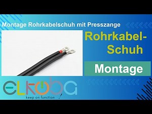 Wie montiert man einen Rohrkabelschuh mit Werkzeug richtig an der Leitung?