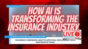 Insurance Companies Leveraging AI to Optimize Processes