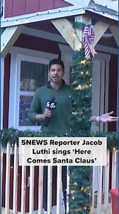5NEWS reporter Jacob Luthi sings 'Here Come Santa Claus'