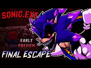 Sonic.EXE Final Escape Early Gameplay Preview