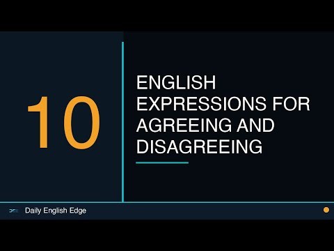 10 English Expressions for Agreeing and Disagreeing