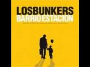 Los Bunkers - Te quiero mucho (con letra).