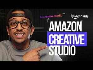 Amazon Creative Studio: Free AI Video & Image Generator for Amazon Ads (Full Tutorial)