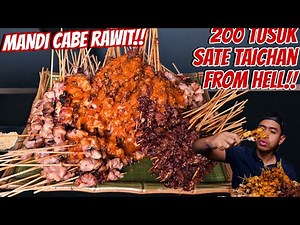 HAMPIR NYERAH MAKAN 200 TUSUK SATE TAHICAN MANDI CABE RAWIT SYAITON!!