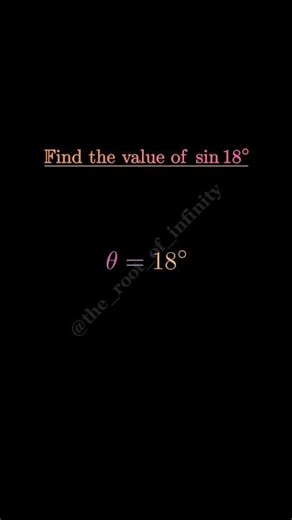 Find the value of sin18° #maths #trigonometry #logic #visualmath #12thclass #jeemains #jeeproblems