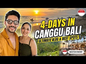 THE ULTIMATE CANGGU BALI ITINERARY | Villas, Beaches, Food & Hidden Gems