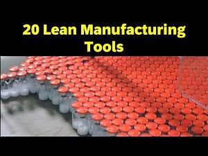 20 lean manufacturing tools - the ultimate list
