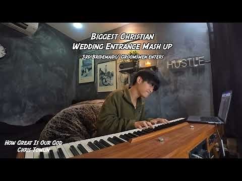 The BIGGEST Christian Wedding Entrance Mash Up Part 1!!