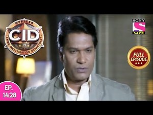 CID - Full Episode 1428 - 31st March, 2019