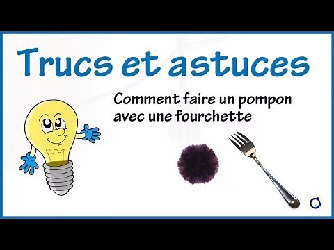 Comment faire un pompon avec une fourchette