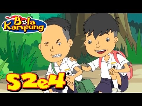 🇲🇾 Bola Kampung | S2E4 | Rungkaian Persahabatan (Malay) | Kartun Kanak-Kanak