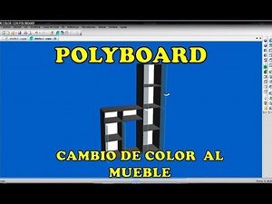 MODIFICACIÓN DE COLOR DEL MUEBLE EN POLYBOARD