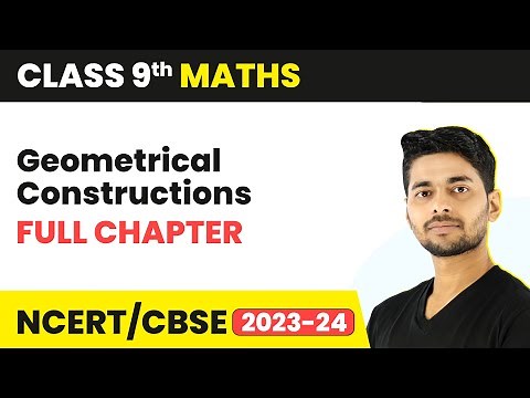 Geometrical Constructions - Full Chapter Revision | Class 9 Maths CBSE