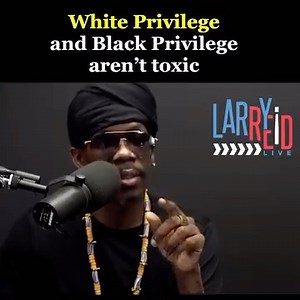 5.4K views · 53 reactions | White privilege and Black privilege are...
