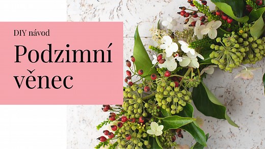 Podzimní věnec na dveře i stůl: Inspirace a DIY návod | Tvořte s námi | Stream