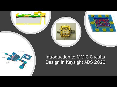 Introduction to MMIC Circuits Design in Keysight ADS 2020
