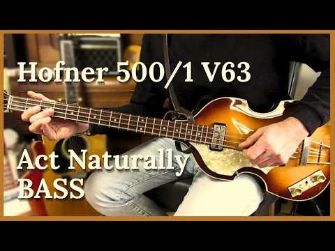 Beatles - Act Naturally - bass cover