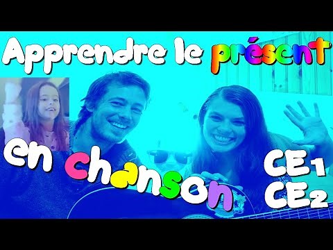 Apprendre FACILEMENT le PRÉSENT des verbes en -ER en MUSIQUE