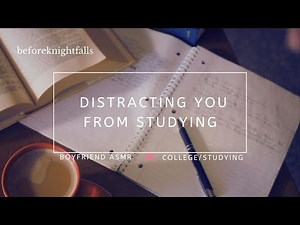 ASMR: distracting you from studying