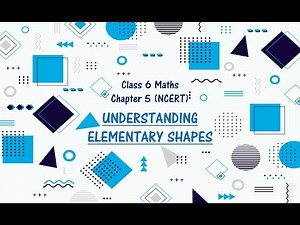 Understanding Elementary Shapes Class 6th Maths Chapter 5 I NCERT CBSE