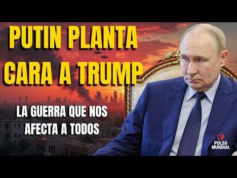 🚨Putin desafía a Trump en la guerra de Irán: lo que nadie te está contando y cómo nos afecta a todos