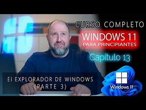 13. Windows 11 Course for Beginners⭐ The FILE EXPLORER OR WINDOWS (part 3)
