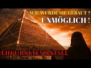 Wie wurde die Große Pyramide von Gizeh gebaut? Ein jahrtausendealtes Rätsel...