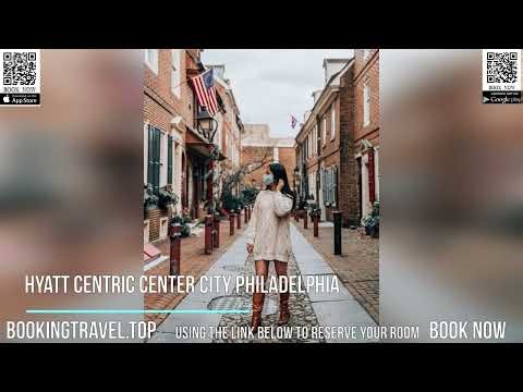 Hyatt Centric Center City Philadelphia