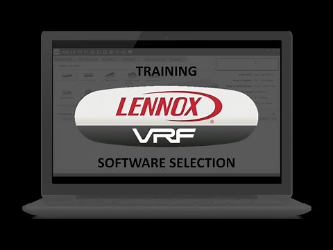 Lennox VRF - Selection Software + Q&A