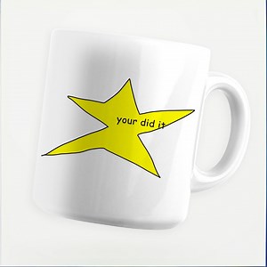 Your Did It Star Meme Mug, Funny Mug, Meme Mug, Gift Mug, Coffee Mug, 11oz Ceramic Mug - Etsy