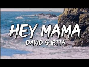 David Guetta - Hey Mama (Lyrics)