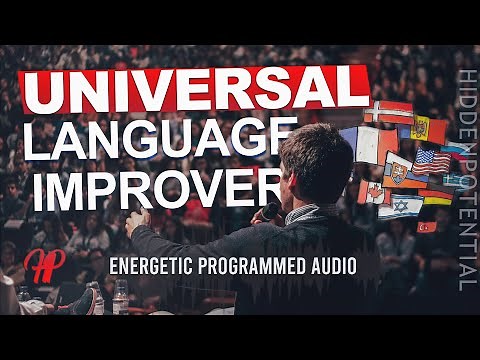 Universal Language Improver: Learn all Languages with Ease (Energetic Programmed Audio)