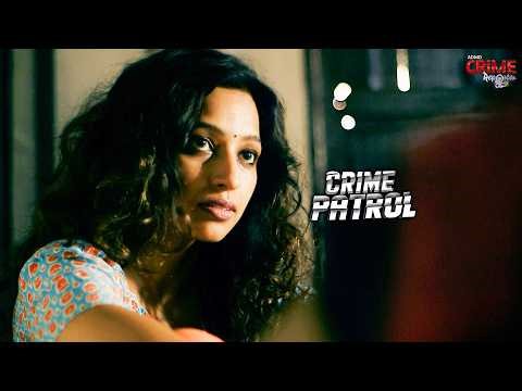 घर में बीवी, बाहर पड़ोसन – पति ने किया प्यार का सौदा | #new | Crime Patrol | Full Episode | #2026