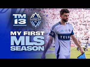 Meine erste Saison bei den Vancouver Whitecaps - Thomas Müller in der MLS