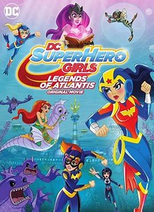 DC Super Hero Girls: Legends of Atlantis  (2018)