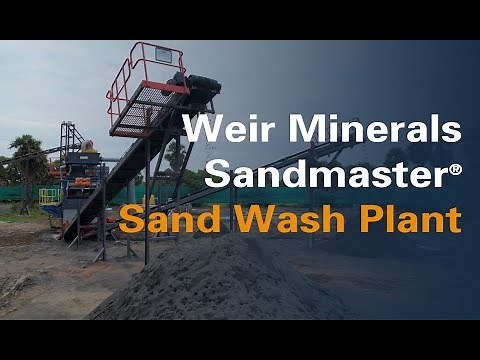 Weir Minerals Sandmaster® Sand Wash Plant - product video